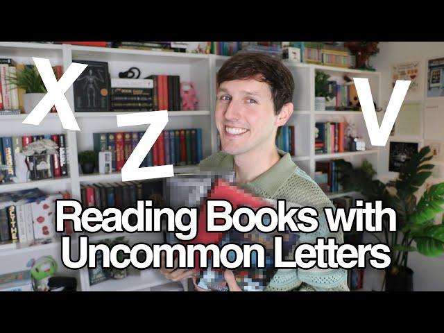 READING BOOKS WITH UNCOMMON LETTERS 