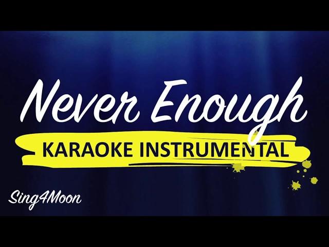 Never Enough – The Greatest Showman (Karaoke Instrumental)