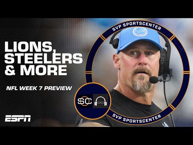 FULL NFL WEEK 7 PREVIEW  Impressive Lions, Chiefs-49ers & Wilson leading Steelers | SC with SVP