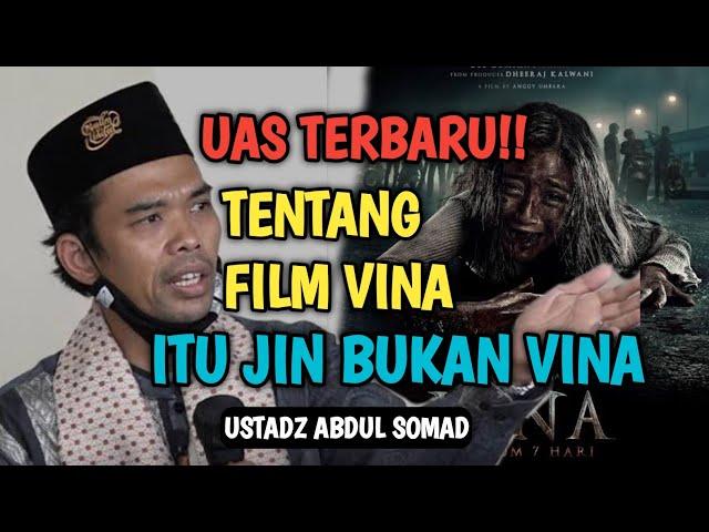 UAS TENTANG VINA VIRAL ‼️ CERAMAH USTADZ ABDUL SOMAD TERBARU