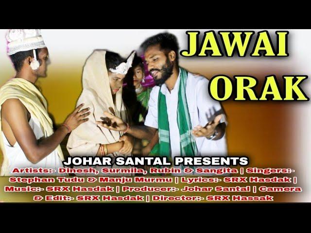 JAWAI ORAK || NEW SANTALI VIDEO SONG 2021 || STEPHAN TUDU || MANJU MURMU || NEW SANTALI 4K VIDEO