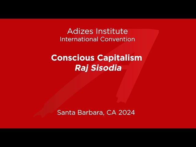 Conscious Capitalism - Raj Sisodia