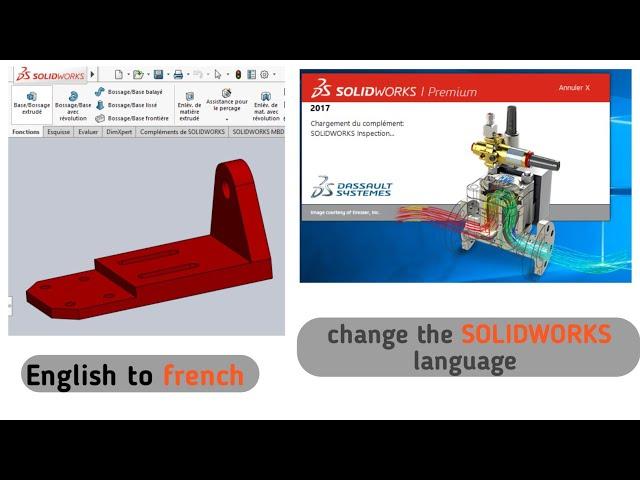 How to change the language in SOLIDWORKS (English to french)