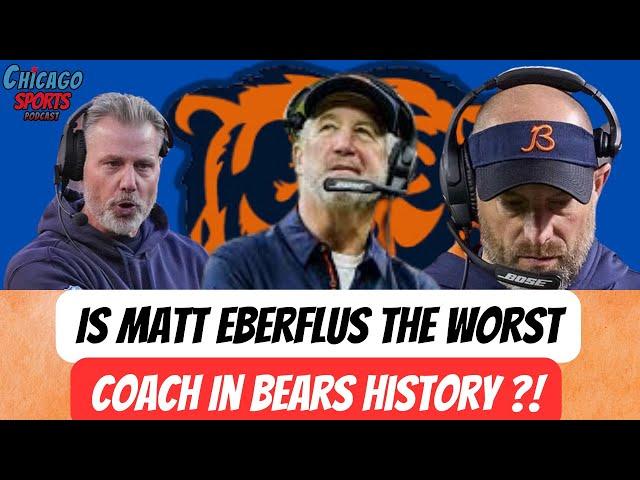 Is Matt Eberflus the Worst Coach in Bears History?!