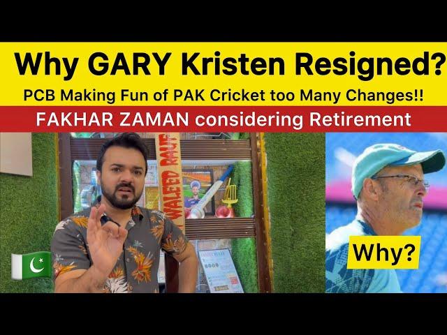 Why Gary Kristen Resigned from Coaching? | What is Happening in PAK CRICKET | Gilepsie New Coach