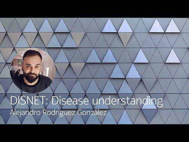 DISNET: Disease understanding - Alejandro Rodriguez Gonzalez