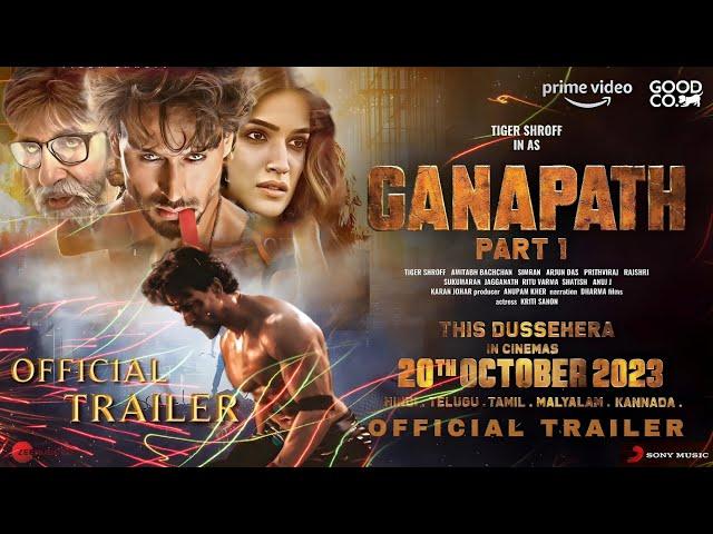 GANAPATH | Official Trailer | Tiger Shroff | Amitabh Bachchan | Kriti Sanon | Vikas Bahl, Jackky B |