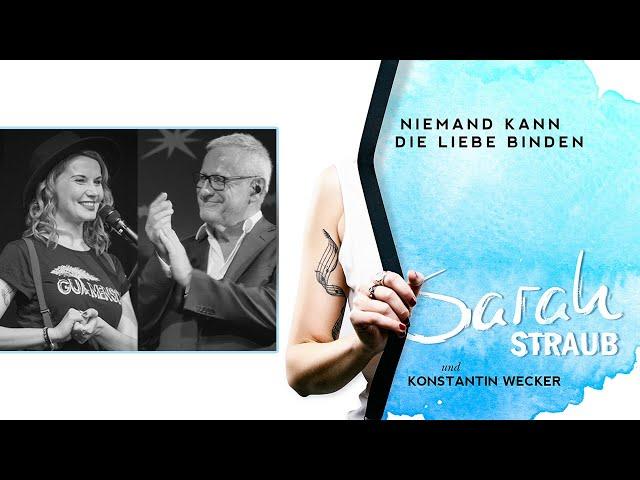 Sarah Straub & Konstantin Wecker | Niemand Kann Die Liebe Binden | Official Music Video