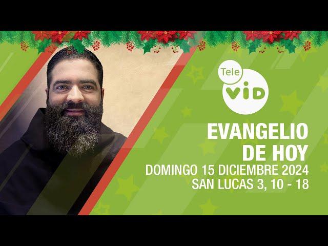 El evangelio de hoy  Domingo 15 Diciembre de 2024  #LectioDivina #TeleVID