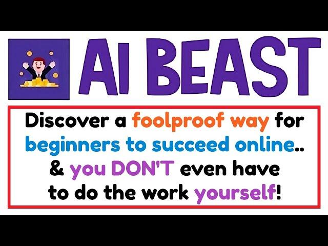 AI Beast Review - How To Make Money Online With AI - A Beginner's Guide to Success