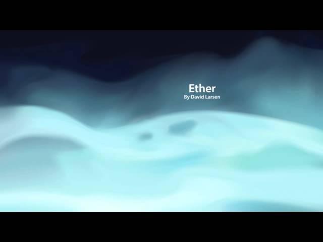 David Larsen - Ether