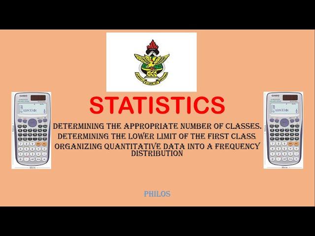 STATISTICS: ORGANIZING DATA