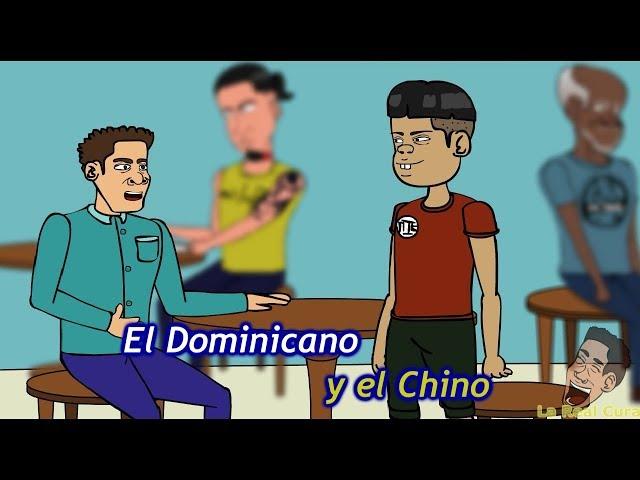 El Dominicano y El chino | Chiste Dominicano: La Real Cura