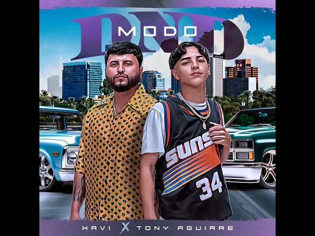 Xavi x Tony Aguirre - Modo DND