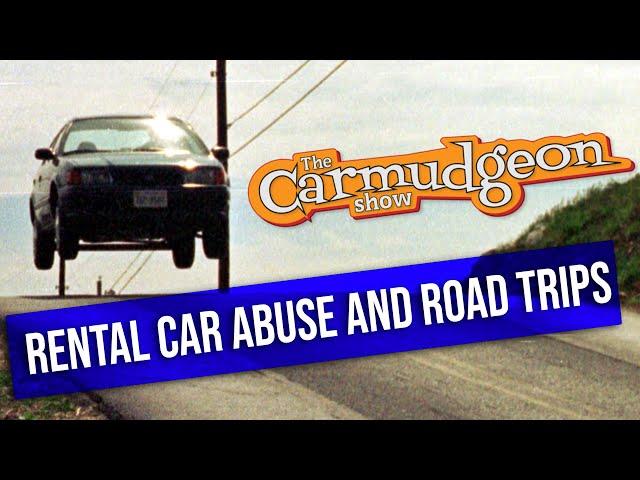 Rental-car abuse and holiday road trips — The Carmudgeon Show — Ep. 8