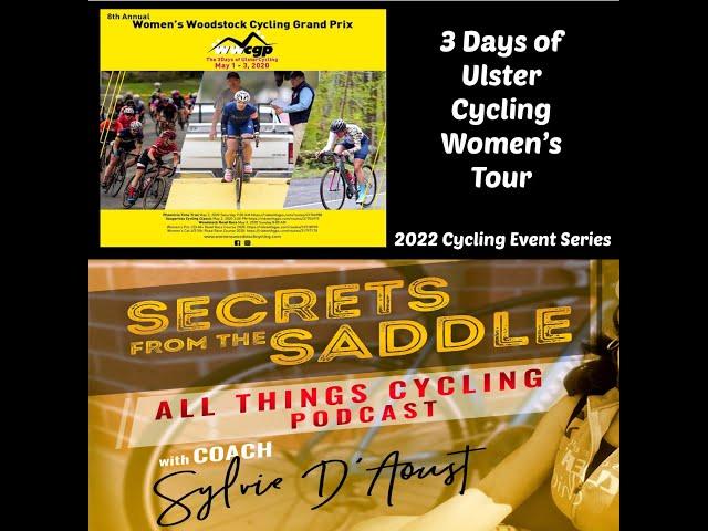 172. 2022 CYCLING Event Series: 3 Days of Ulster Cycling Women’s Tour-Woodstock NY