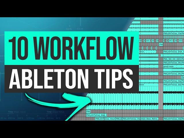 10 Essential Workflow Tips for Ableton Live