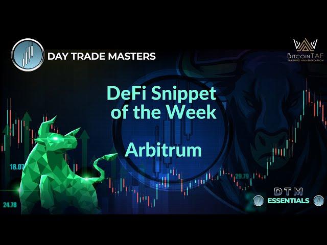 DeFi Snippet of the Week - Arbitrum (ARB)