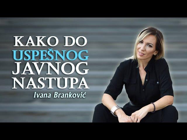 NeoUm | Ivana Branković: Kako do uspešnog javnog nastupa