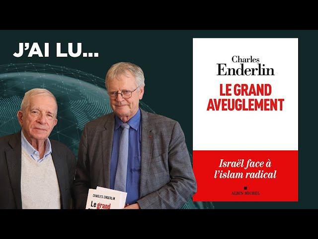 J'ai lu... "Le Grand Aveuglement" par Charles Enderlin