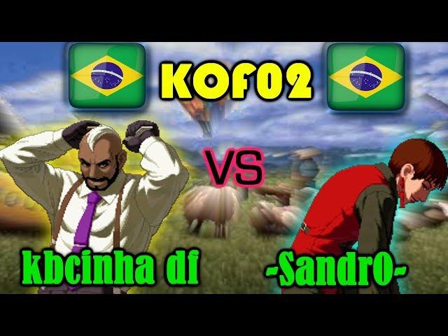 KOF 2002 - kbcinha df vs -Sandr0-