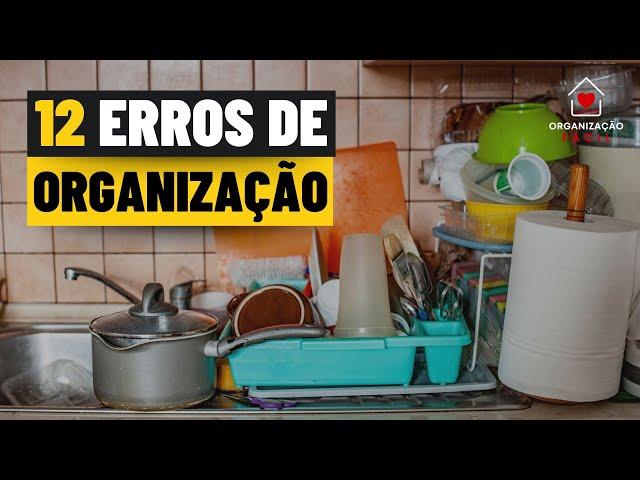 EVITE A BAGUNÇA: 12 Erros de Organização que Deixam sua Casa Bagunçada