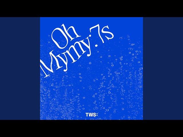 TWS (투어스) 'Oh Mymy : 7s' Official Audio