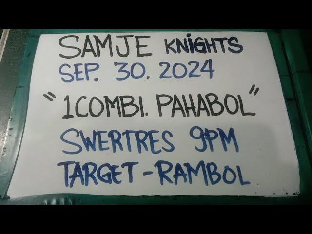 1COMBI SWERTRES 9PM PAHABOL SEPTEMBER 30, 2024