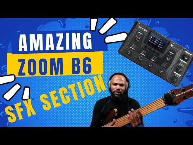 (SFX) Special Effects Section on (Zoom B6) Multi-Effects PedalReview | Tutorial | Demo