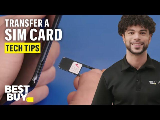 How To Transfer a SIM Card - Tech Tips from Best Buy