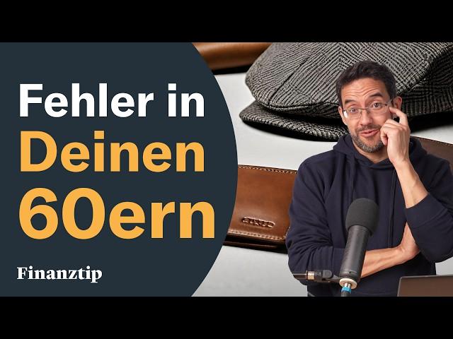 5 gefährliche Geld-Fehler in Deinen 60ern, die Du vermeiden solltest