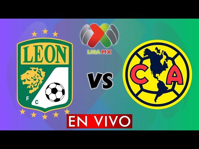 LEON VS AMERICA EN VIVO - LIGA MX APERTURA 2024 - JORNADA 11 -  DONDE VER EN VIVO