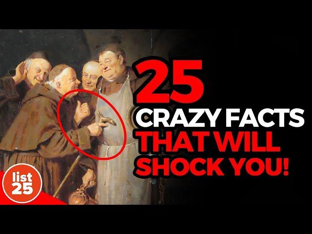 25 Crazy Facts That Will Shock You