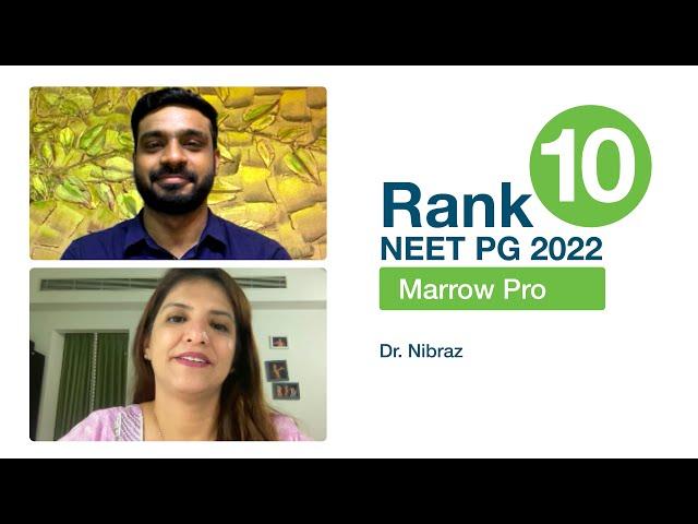 From Rank 10000 in NEET PG '21 to Rank 10 in NEET PG '22 - Dr. Nibraz's success story with Marrow