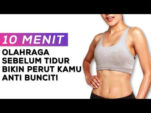 10 Menit Workout Ringan Sebelum Tidur, Perut Buncit Dijamin Minggat!