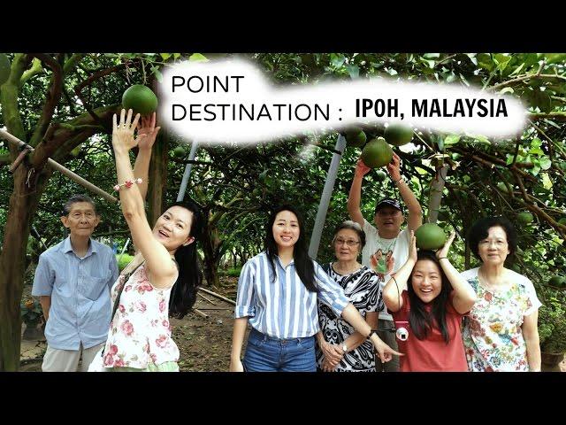 Point Destination: Ipoh, Malaysia