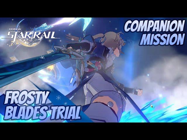 Honkai: Star Rail - Companion Mission - Frosty Blades Trial