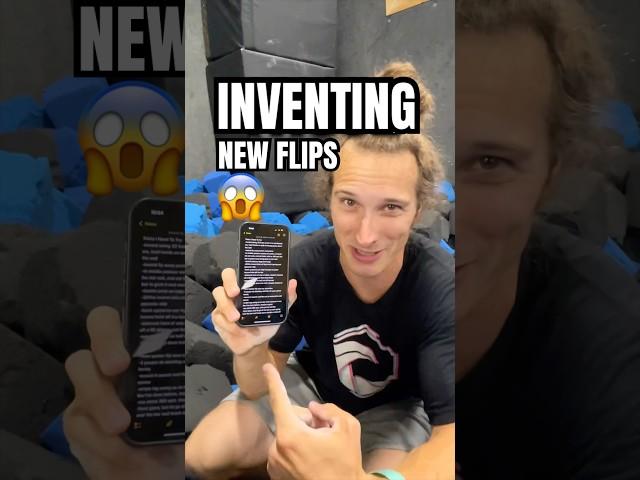 HOW I INVENTED A NEW FLIP! 