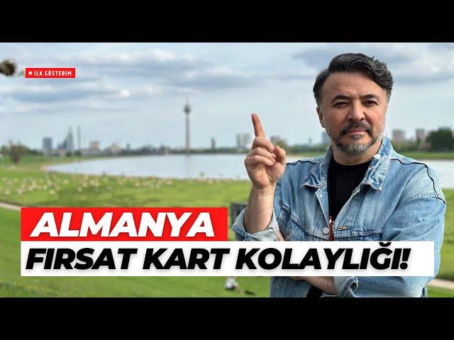 ALMANYA FIRSAT KART İLE NELER KOLAYLAŞTI? ​⁠@benyuxel