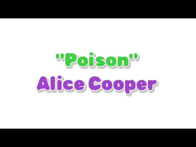 Poison-Alice Cooper(lyrics)