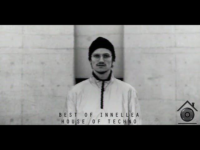 BEST OF INNELLEA (Melodic Techno &Dark Melodic Techno)