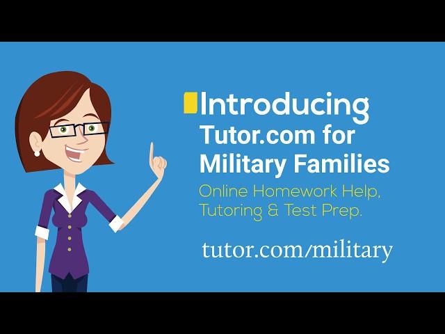 Introducing Tutor.com for Military Families