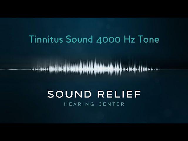 Tinnitus 4000 Hz Tone (What Does Tinnitus Sound Like?) | Sound Relief Tinnitus & Hearing Center