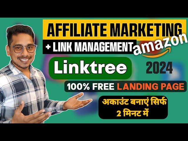 How to use Linktree for Creating Multiple Links 2024 | Affiliate Marketing | Social Media | Tutorial