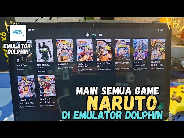 Main Semua Game NARUTO Di Emulator Dolphin - SERU SEMUA...!!!