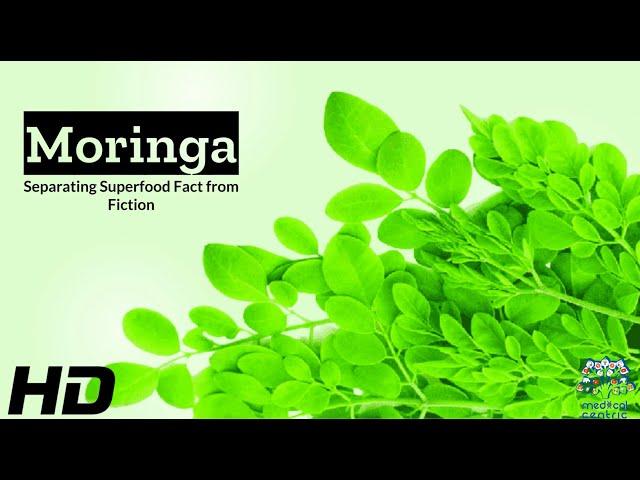 Moringa Unveiled: Separating Science from Superfood Fiction