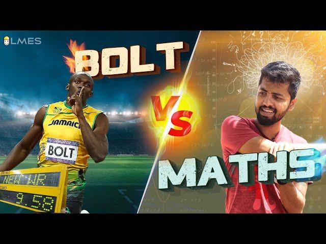 HOW to Beat Usain Bolt using MATHS ? | Tamil | LMES