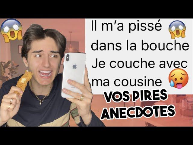 VOS PIRES ANECDOTES (Y'A DU LOURD)