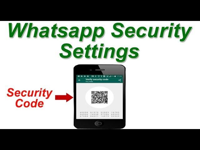 How to do Whatsapp Security Settings ! Whatsapp Security Code