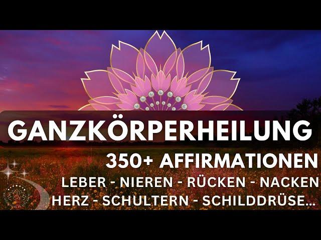 Intensive Selbstheilung bei Tag & Nacht | Affirmationen Meditation | Einschlafen | Schlafen | Körper